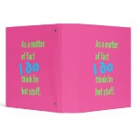 I DO Think I'm Hot Stuff. 3 Ring Binder