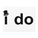 I Do (Top Hat) postcards by BacheloretteGirl I Do (Top Hat) postcards