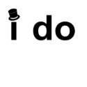 I Do (Top Hat) t-shirts by BacheloretteGirl I Do (Top Hat) t-shirts