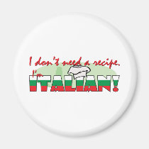 I don’t need a recipe, magnets