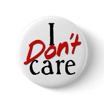 I don't care buttons by n8_mcd I don't care buttons