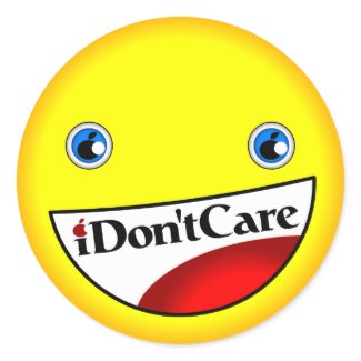 i don't care sticker