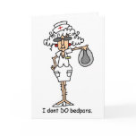 I don't do bedpans! cards