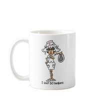 I don't do bedpans! mugs by SweetRascal I don't do bedpans! mugs