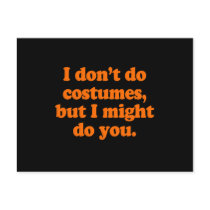 I don't do costumes, but I might do you Costume Postcards