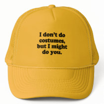 I don't do costumes, but I might do you Mesh Hat