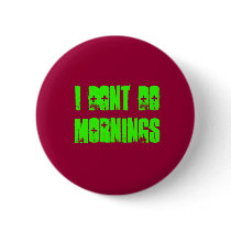 I Dont Do Mornings buttons