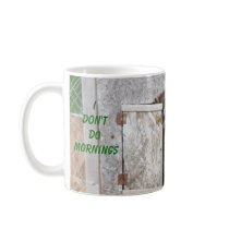 I DON'T DO MORNINGS RACCOON MUG by brooklyn9759 I DON'T DO MORNINGS RACCOON MUG