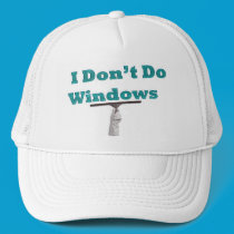 i don't do windows hats