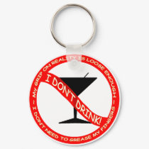 I Don't Drink keychain by willlapuerta I Don't Drink keychain
