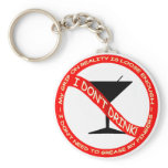 I Don't Drink keychain
