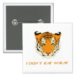 I Don't Eat Wheat Pinback Button