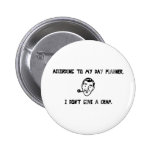 I don't give a crap pinback button