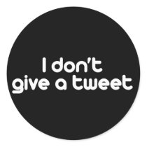 I don't give a tweet stickers