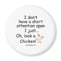 I Don't Have A Short Attention Span Magnet