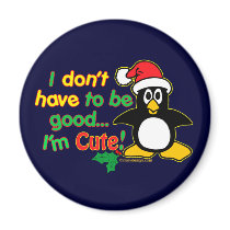 I don't have to be good magnets