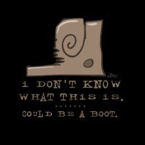 I Don't Know What This Is.... t-shirts