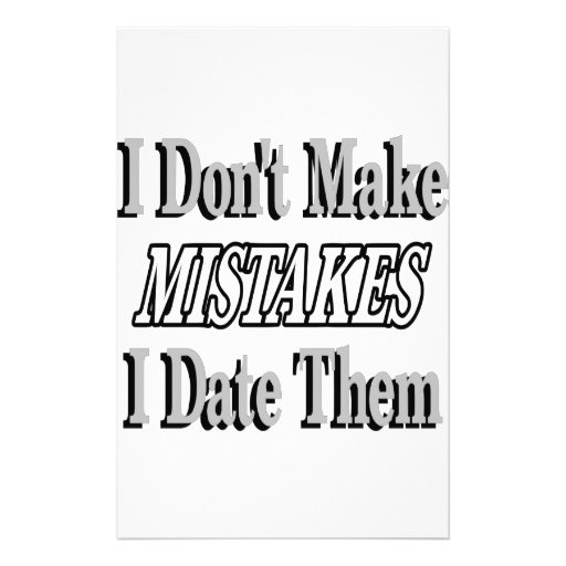 I Don't Make Mistakes I Date Them Stationery Zazzle(04)