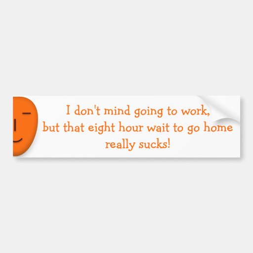 i don t mind going to work funny bumper sticker zazzle i don t mind going to work funny bumper sticker zazzle
