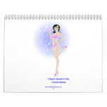 I Don't Need a Life Wall Calendar