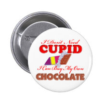I Don't Need Cupid Buttons