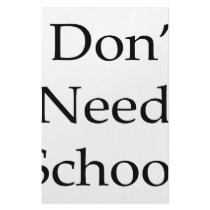 I Don't Need School stationery by Supernova23 I Don't Need School stationery