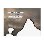 I don't really like the matterhorn post cards