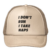 naps, funny, cool, lazy day, slogan, words, typography, quote, procrastination, napping, nap, 3-d, fun, like naps, funny quote, trucker, hat, Kasket med brugerdefineret grafisk design