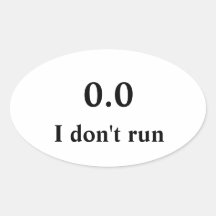 I don't run oval stickers