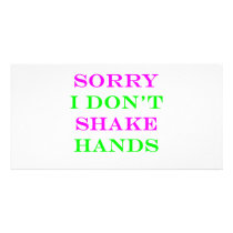 I Don't Shake Hands 2 Photo Greeting Card