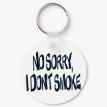 I Don't Smoke keychains by goldnsun I Don't Smoke keychains