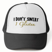I Don'T Sweat hats