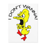 I Don't Wanna Duck Cartoon Post Card