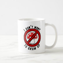 I don't want to grow up red mushroom mug