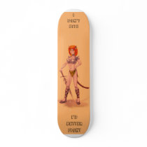 I DON'TBITE, I'D BETTER FIGHT SKATE BOARDS