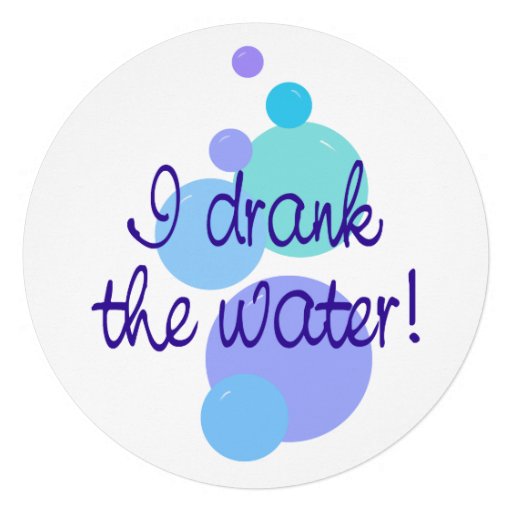 I Drank the Water Personalized Invite