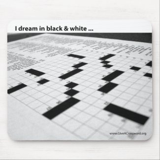 Crossword - I Dream In Black And White Mousepad