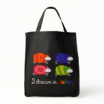 I Dream in Color tote Tote Bags