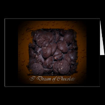 I Dream of Chocolate Card cards