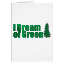 I dream of Green cards by billishirts I dream of Green cards