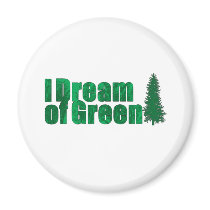 I dream of Green magnets by billishirts I dream of Green magnets
