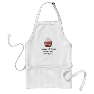 I dream of World Peace...and cupcakes Apron apron