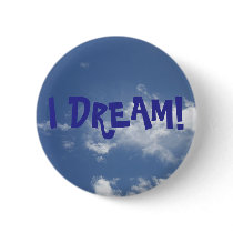 I DREAM! ON CLOUDS BUTTON