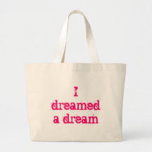 I dreamed a dream tote bag