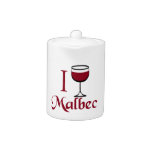 I Drink Malbec Wine
