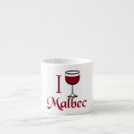 I Drink Malbec Wine Espresso Mug