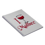 I Drink Malbec Wine Spiral Note Book