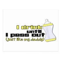 I drink til I pass out postcards