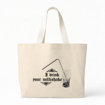 I Drink Your Milkshake bags