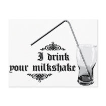 I Drink Your Milkshake postcards by CityRoyalty I Drink Your Milkshake postcards